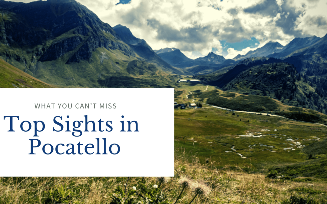 Top Sights in Pocatello – What You Can’t Miss