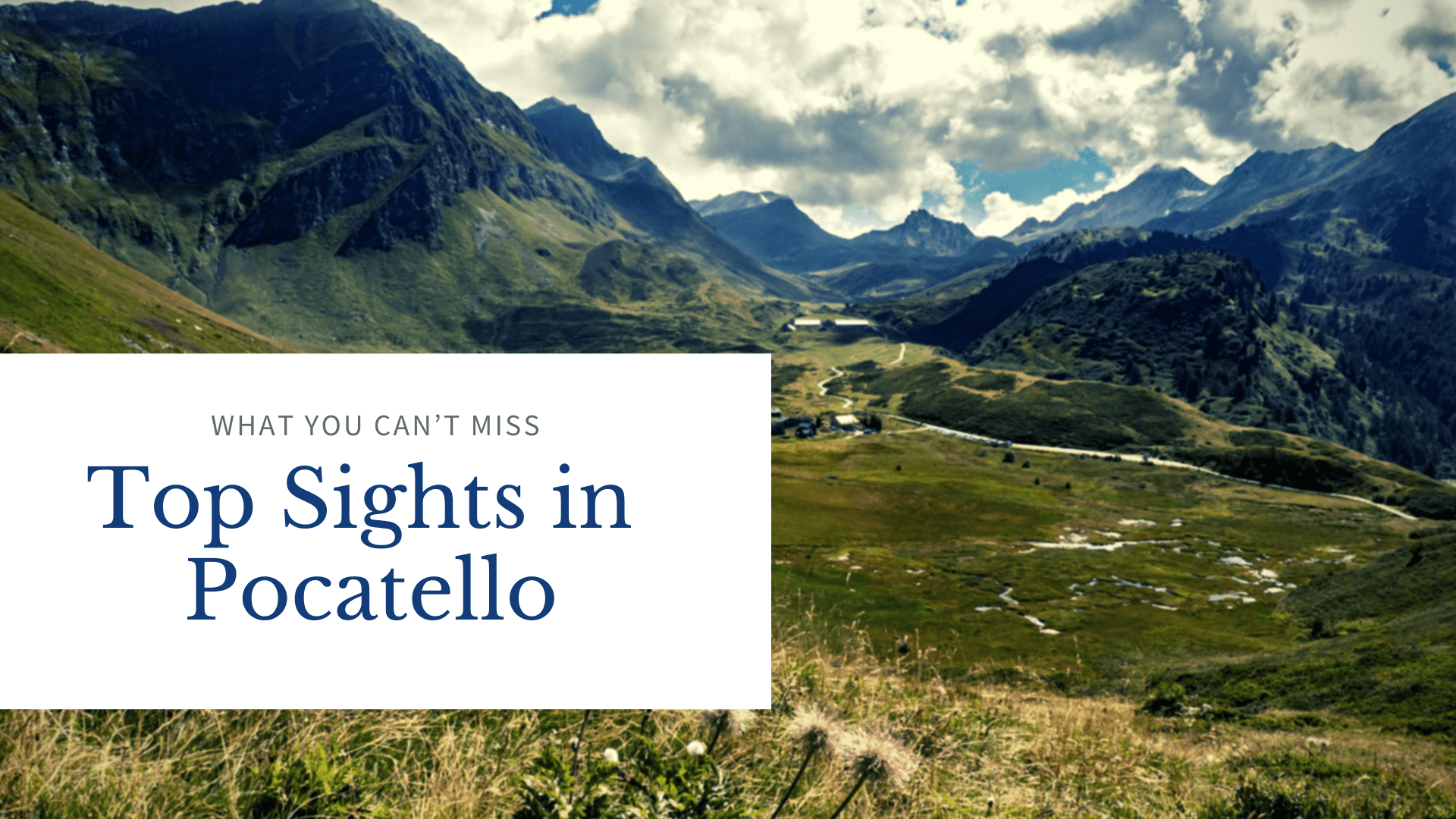 Top Sights in Pocatello – What You Can’t Miss