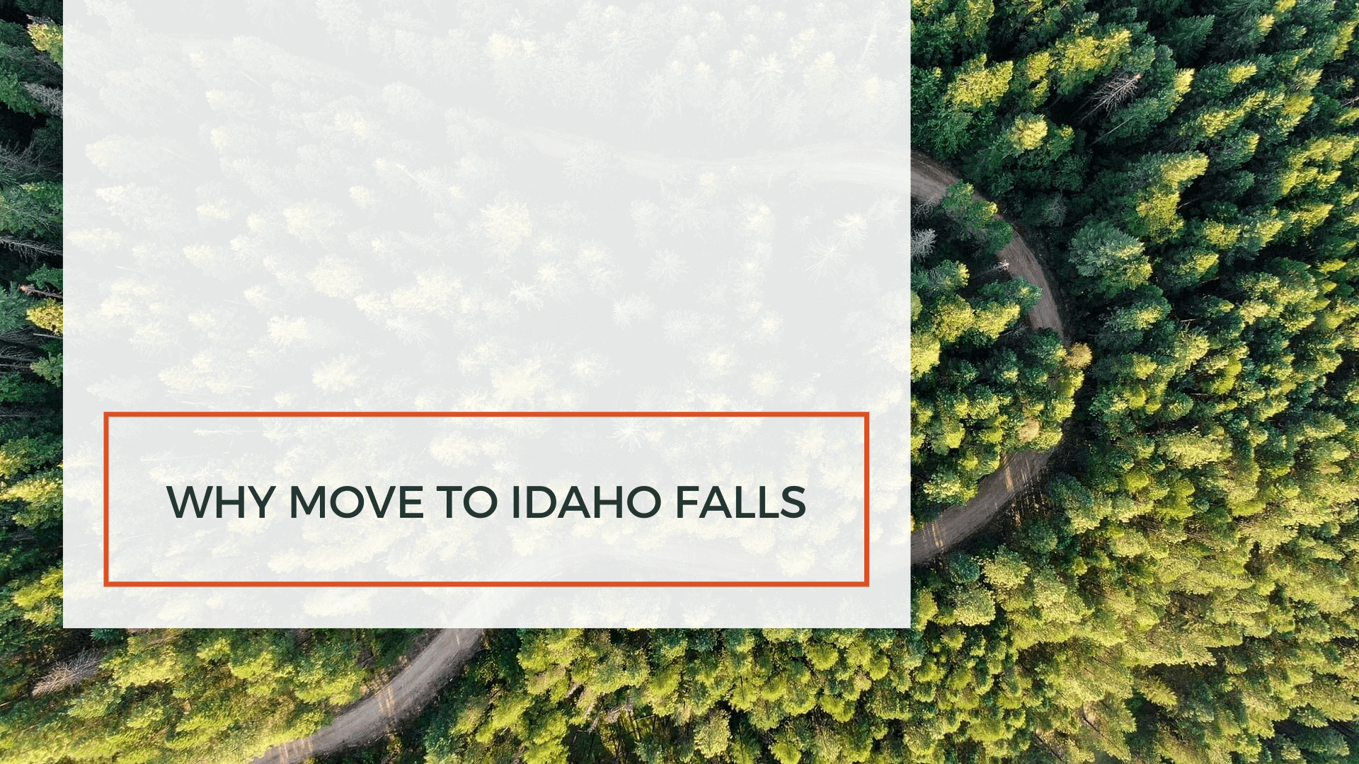 Considering Moving to Idaho Falls? Here is Why You Should!