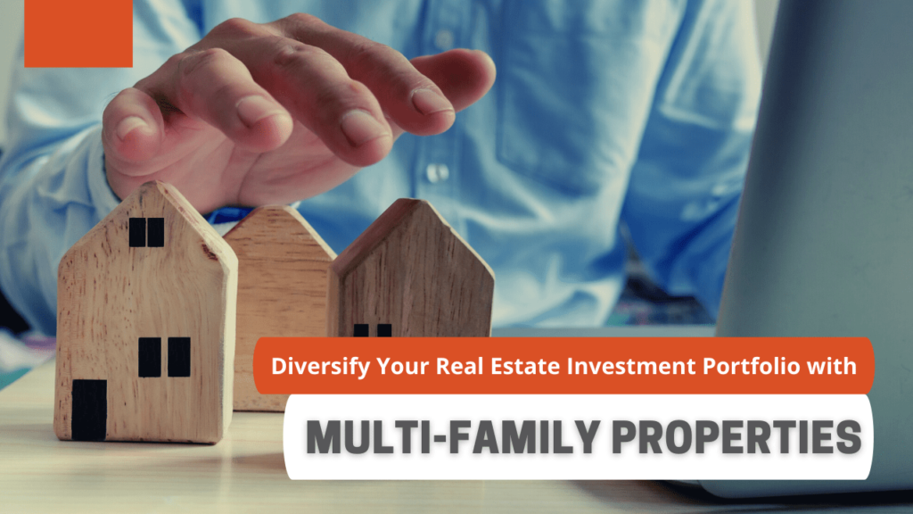 How You Can Diversify Your Real Estate Investment Portfolio with Multi-Family Properties - Article Banner