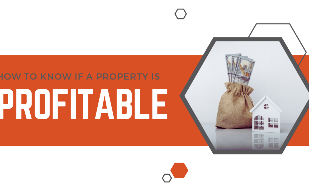 How to Know if a Property is Profitable
